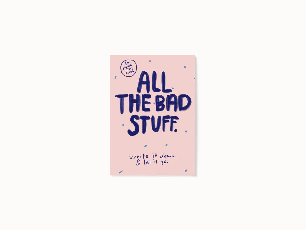 All the Bad Stuff Notebook