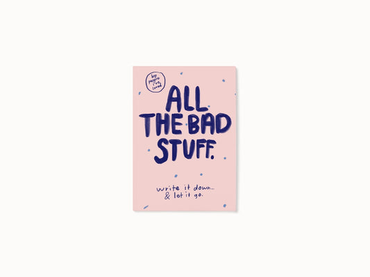 All the Bad Stuff Notebook